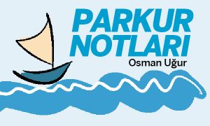 Osman Uğur - Parkur Notları