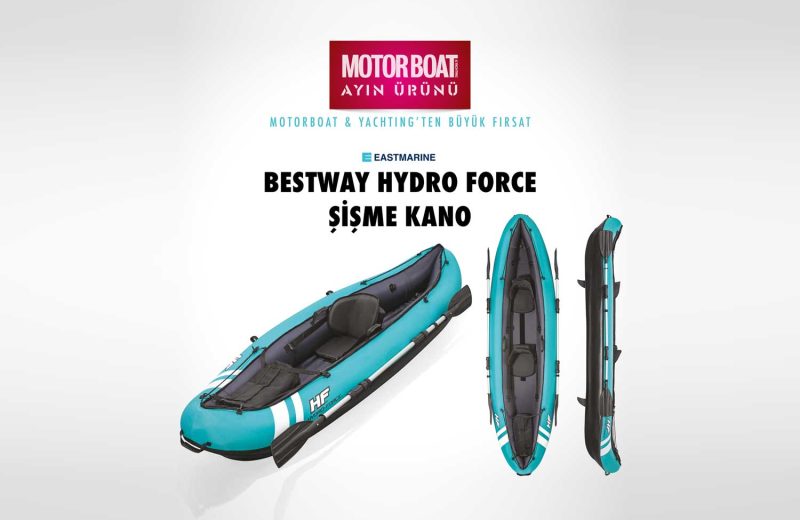 Ayın ürünü: Bestway Hydro Force Şişme Kano